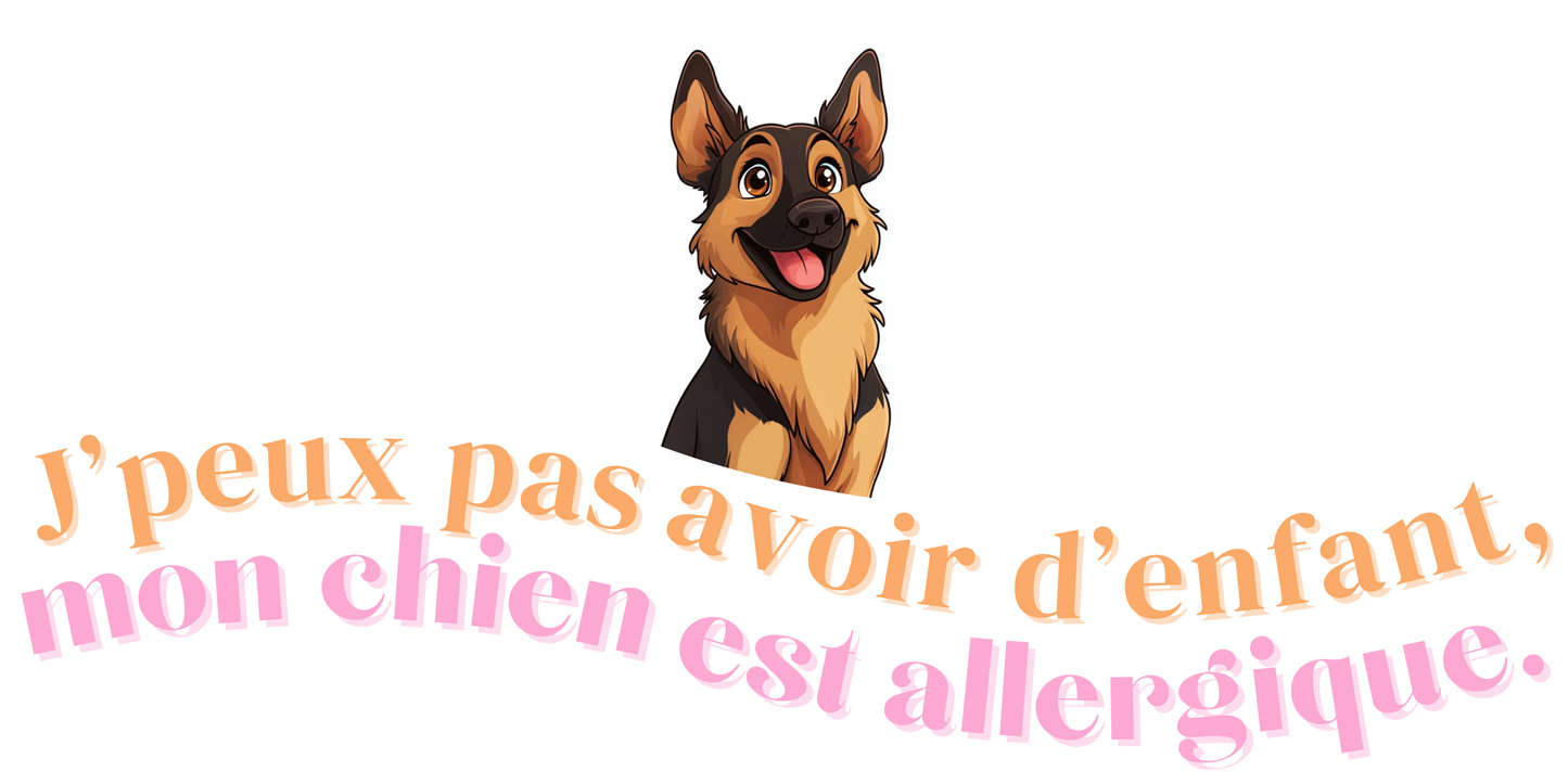 T-shirt - J'peux pas avoir d'enfant, mon Chien est allergique - EffyNess®