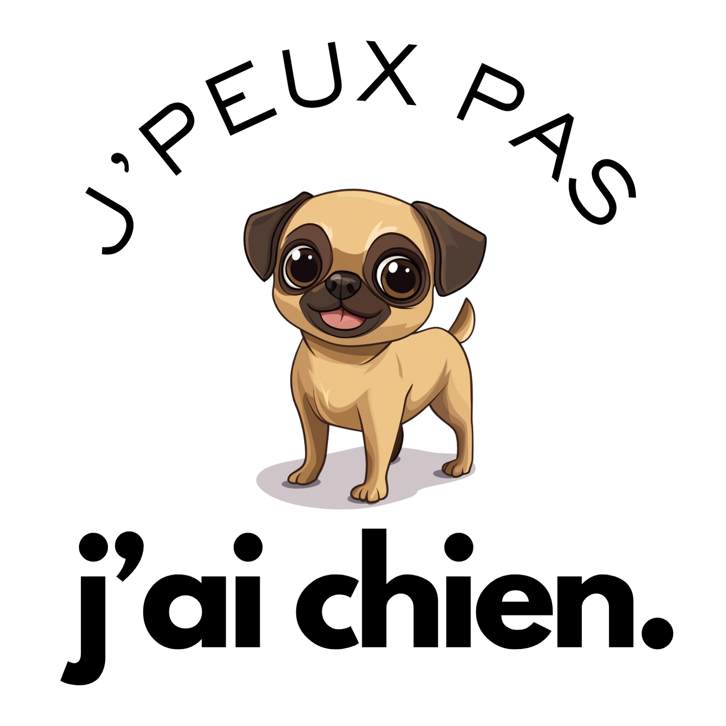 T-shirt - J'peux pas j'ai chien - EffyNess®