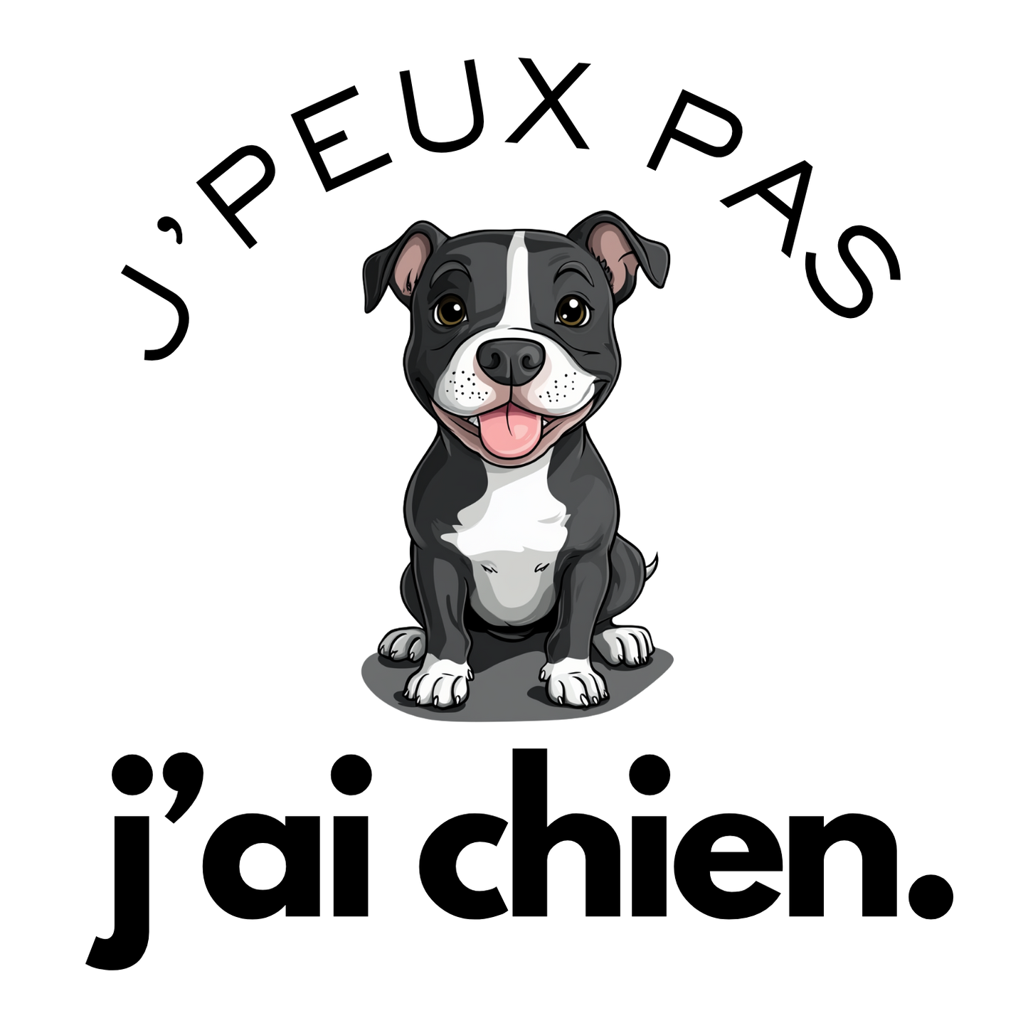 T-shirt - J'peux pas j'ai chien - EffyNess®