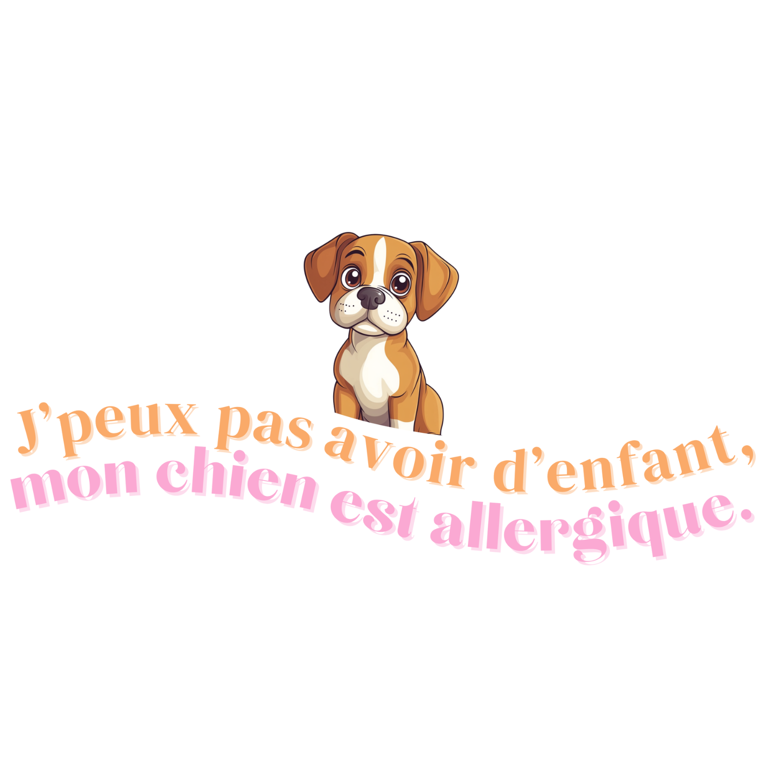 T-shirt - J'peux pas avoir d'enfant, mon Chien est allergique - EffyNess®