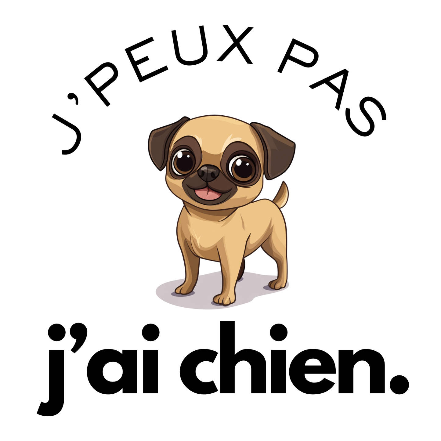 T-shirt - J'peux pas j'ai chien - EffyNess®