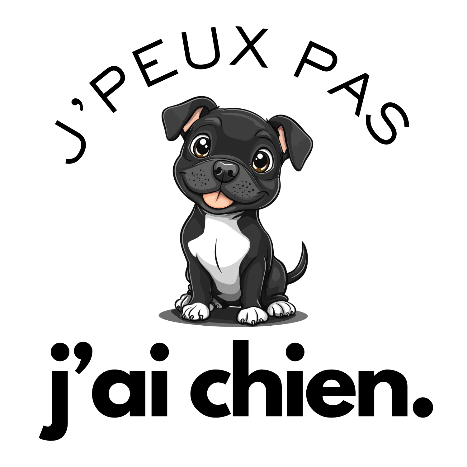 T-shirt - J'peux pas j'ai chien - EffyNess®