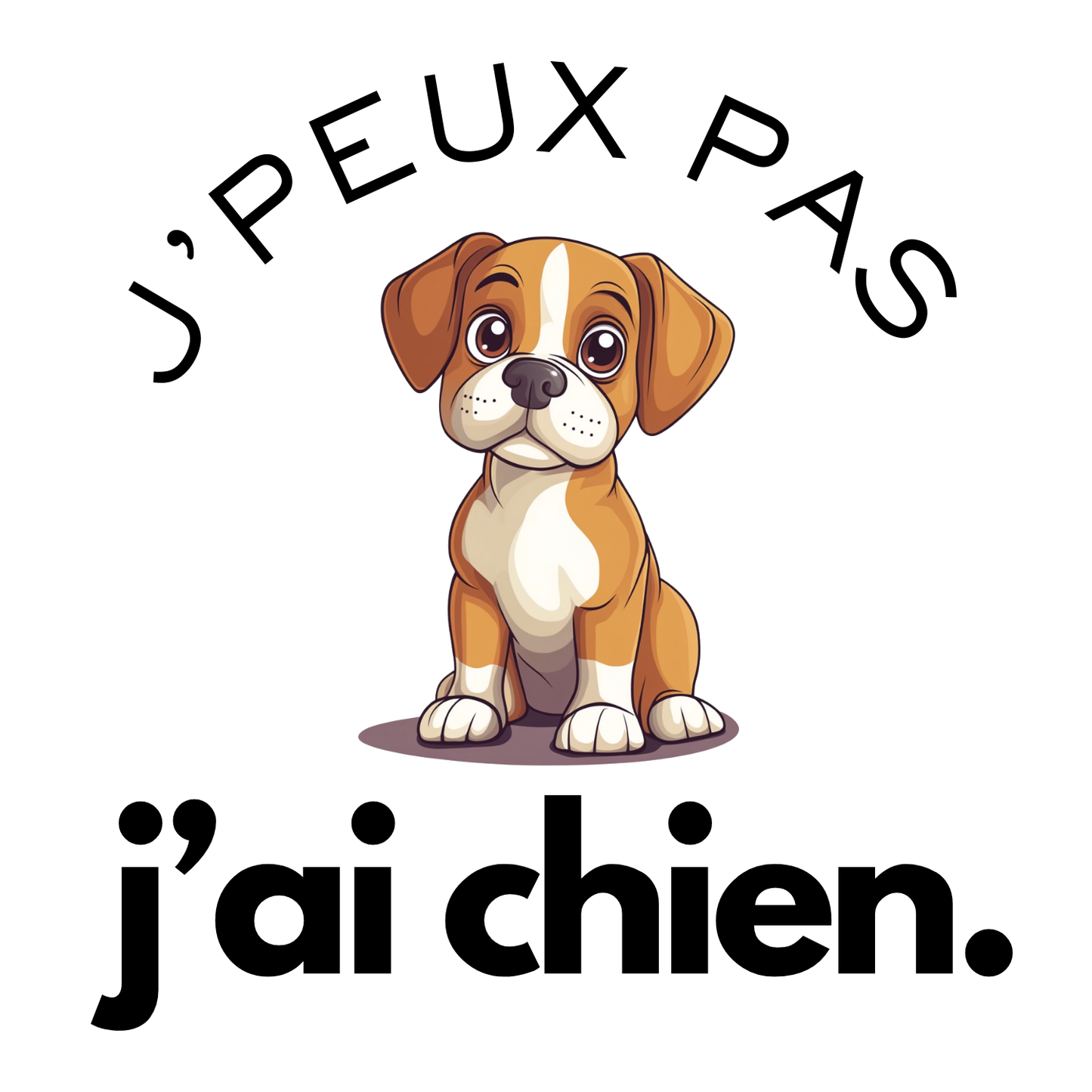 T-shirt - J'peux pas j'ai chien - EffyNess®