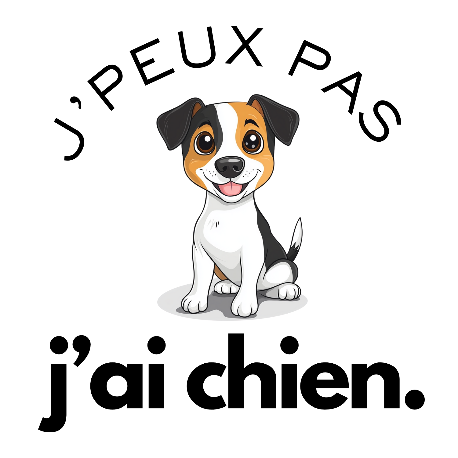 T-shirt - J'peux pas j'ai chien - EffyNess®