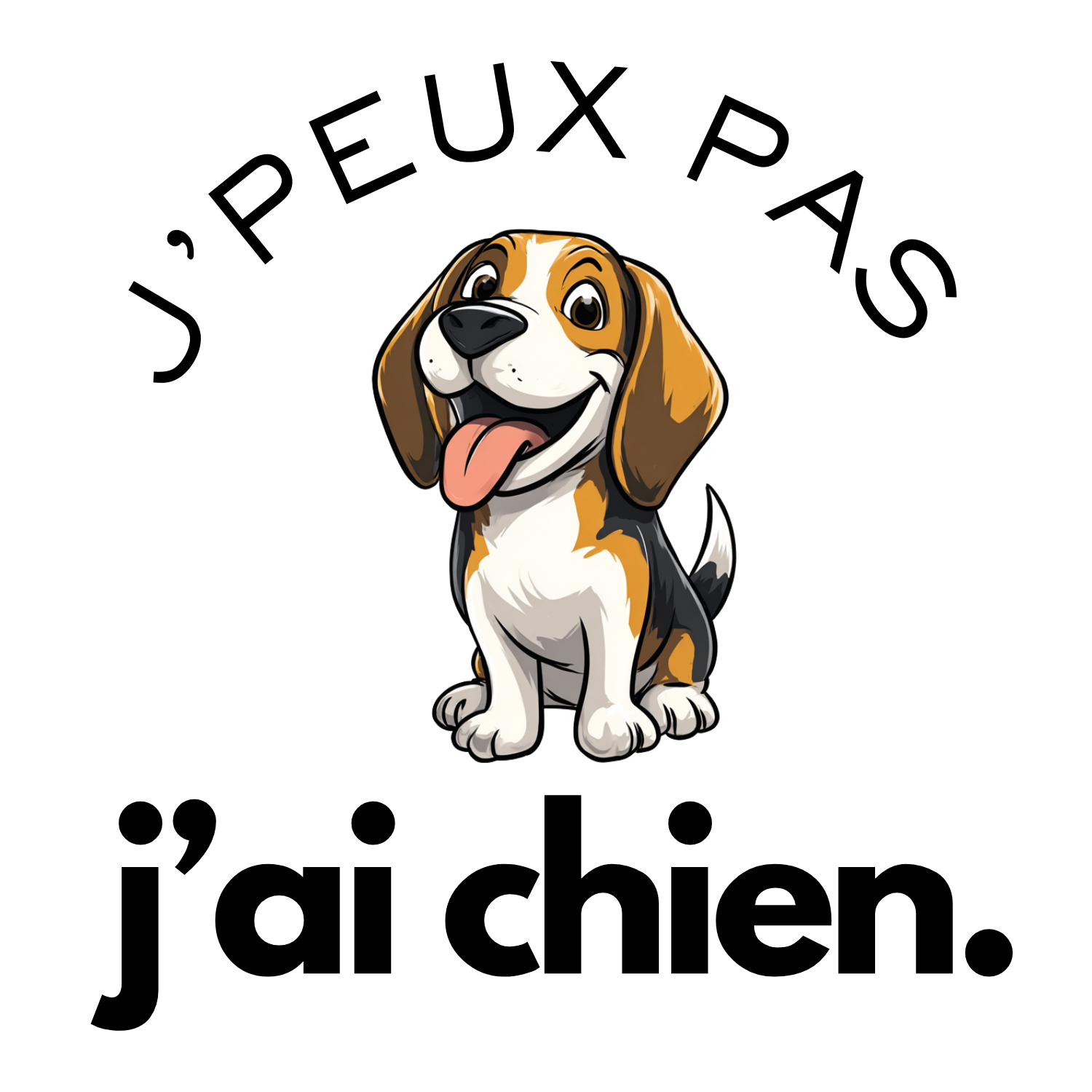 T-shirt - J'peux pas j'ai chien - EffyNess®