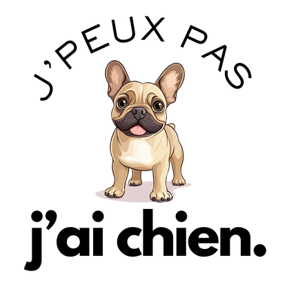 T-shirt - J'peux pas j'ai chien - EffyNess®